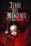 Terre des monstres, T2&nbsp;-&nbsp;D.M. Cornish, Benjamin Lacombe