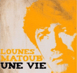 Matoub Lounès&nbsp;-&nbsp;Une vie