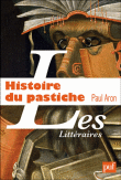 Histoire du pastiche miroir du moderne&nbsp;-&nbsp;Paul Aron