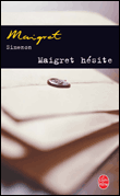 Maigret hésite&nbsp;-&nbsp;Georges Simenon