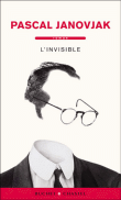 L'invisible&nbsp;-&nbsp;Pascal Janovjak
