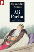 Ali Pacha&nbsp;-&nbsp;Alexandre Dumas