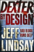 Dexter by design&nbsp;-&nbsp;Jeff Lindsay
