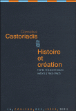 Histoire et création&nbsp;-&nbsp;Cornelius Castoriadis