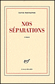 Nos séparations&nbsp;-&nbsp;David Foenkinos