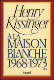 A la Maison-Blanche 1968-1973