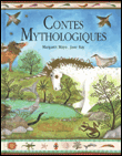 Contes mythologiques&nbsp;-&nbsp;Margaret Mayo, Jane Ray