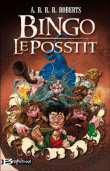 Bingo le posstit&nbsp;-&nbsp;Adam Roberts
