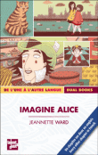 Imagine Alice&nbsp;-&nbsp;Jeannette Ward