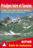 Préalpes Isère et Savoies : Bauges, Aravis, Giffre, Chartreuse, Belledonne&nbsp;-&nbsp;Collectif