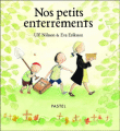 Nos petits enterrements&nbsp;-&nbsp;Eva Eriksson, Ulf Nilsson
