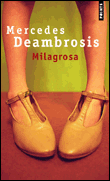 Milagrosa&nbsp;-&nbsp;Mercedès Deambrosis