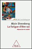 La fatigue d'être soi