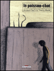 Le poisson chat&nbsp;-&nbsp;Thierry Murat, Arnaud Floc'h