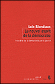 Le nouvel esprit de la démocratie&nbsp;-&nbsp;Blondiaux Loic