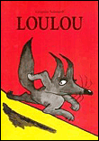 Loulou&nbsp;-&nbsp;Grégoire Solotareff
