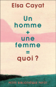 Un homme + une femme = quoi ?&nbsp;-&nbsp;Elsa Cayat