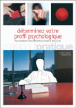 Déterminez votre profil psychologique&nbsp;-&nbsp;Friebert Gay, Lothar J. Seiwert