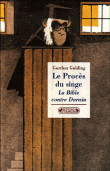 Le procès du singe&nbsp;-&nbsp;Gordon Golding