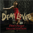 Demi Lovato&nbsp;-&nbsp;Don't forget - Edition deluxe