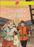 Les portes de Vannes&nbsp;-&nbsp;Evelyne Brisou-Pellen