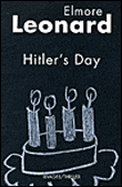 Hitler's day&nbsp;-&nbsp;Elmore Leonard