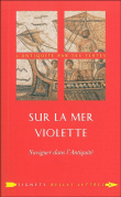 Sur la mer violette&nbsp;-&nbsp;Claude Sintès