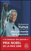 Vers un monde sans pauvreté&nbsp;-&nbsp;Muhammad Yunus