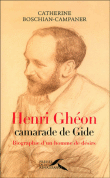 Henri Ghéon, camarade de Gide&nbsp;-&nbsp;Catherine Boschian-Campaner