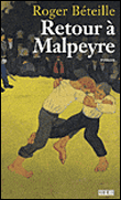 Retour à Malpeyre&nbsp;-&nbsp;Roger Béteille