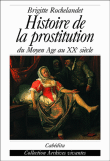 Histoire de la prostitution&nbsp;-&nbsp;Brigitte Rochelandet