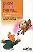 Quand l'animal s'en va...