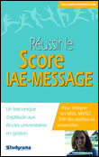 R�ussir le Score IAE-Message