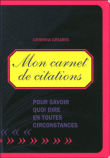 Mon carnet de citations&nbsp;-&nbsp;Catherina Catsaros