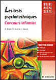 Tests psychotechniques concours infirmier&nbsp;-&nbsp;Gérard Broyer, Agnès Cousina, Jacqueline Gassier