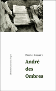 André des ombres&nbsp;-&nbsp;Marie Cosnay