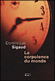 La corpulence du monde&nbsp;-&nbsp;Dominique Sigaud