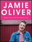 Happy days with the naked chef&nbsp;-&nbsp;Jamie Oliver