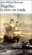 Magellan la terre est ronde&nbsp;-&nbsp;J.M. Barrault