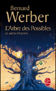 L'arbre des possibles&nbsp;-&nbsp;Bernard Werber
