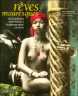 Rêves mauresques&nbsp;-&nbsp;Marc Combier