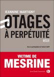 Otage à perpétuité&nbsp;-&nbsp;Janine Martigny