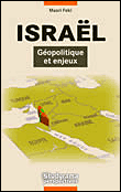 Israël, géopolitique et enjeux&nbsp;-&nbsp;M. Feki
