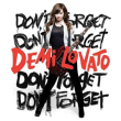 Demi Lovato&nbsp;-&nbsp;Don't forget