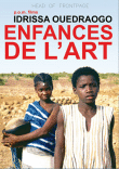 Enfances de l'art - Coffret 4 DVD&nbsp;-&nbsp;Idrissa Ouedraogo