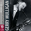 Gerry Mulligan&nbsp;-&nbsp;One man one sax - 10 CD