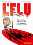 L'élu, le fabuleux bilan des années Bush&nbsp;-&nbsp;Alexis Chabert, Lenoir