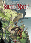 Salem la Noire, T3&nbsp;-&nbsp;Stéphane Créty, Sylvain Cordurié