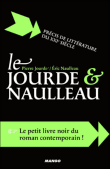 Le Jourde & Naulleau&nbsp;-&nbsp;Pierre Jourde, Eric Naulleau
