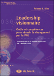 Leardership visionnaire&nbsp;-&nbsp;Robert Dilts